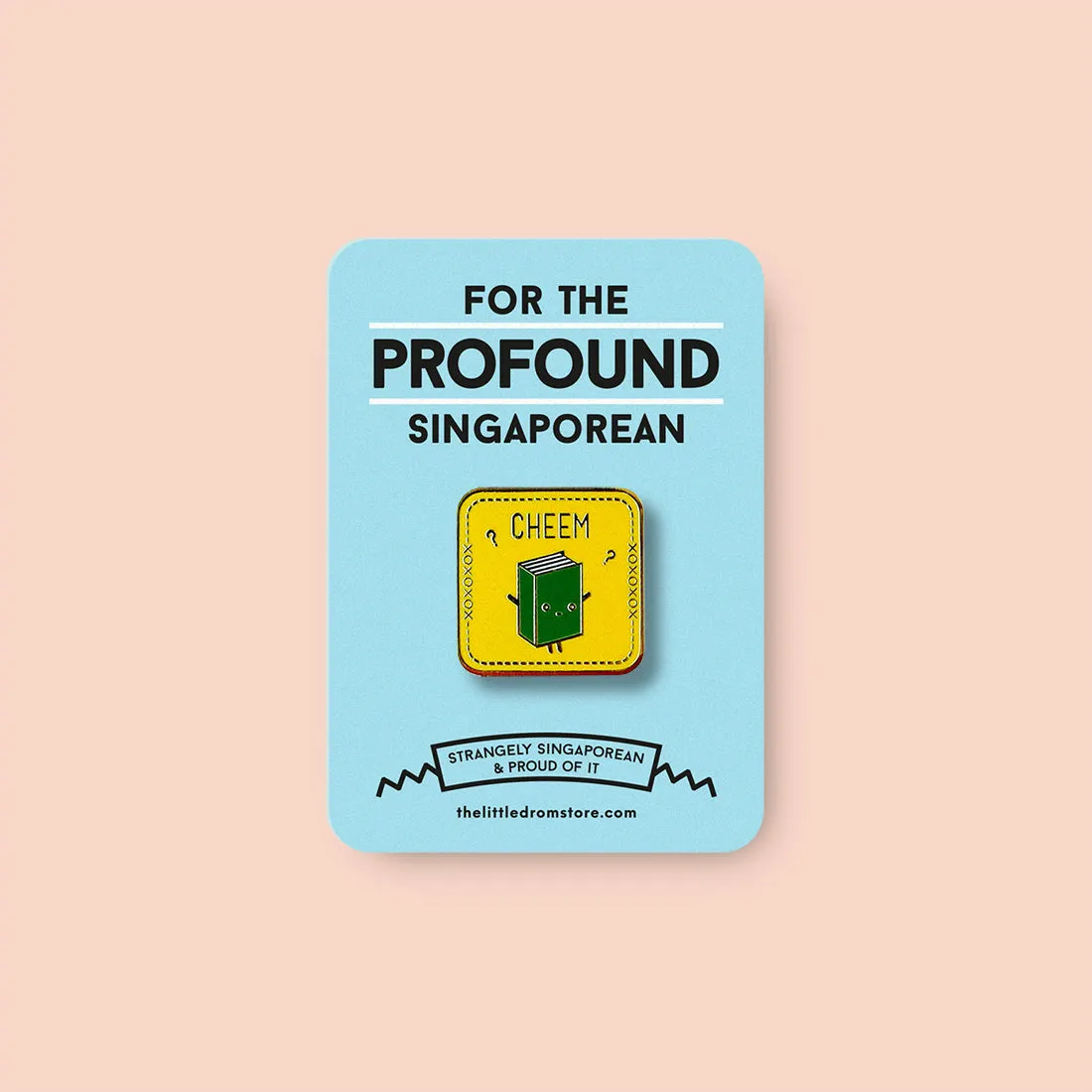 Strangely Singaporean Pin ?C Cheem